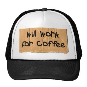 will_work_for_coffee_hat-re3f99e23ee2841f2a3efd08e9bca79bc_v9wfy_8byvr_512